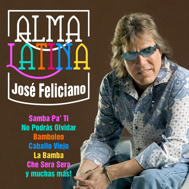 Jose Feliciano - Che Sara