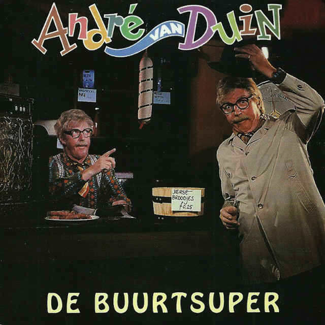 Andre van Duin - De Buurtsuper (goeiemorgen` Goeiemiddag)
