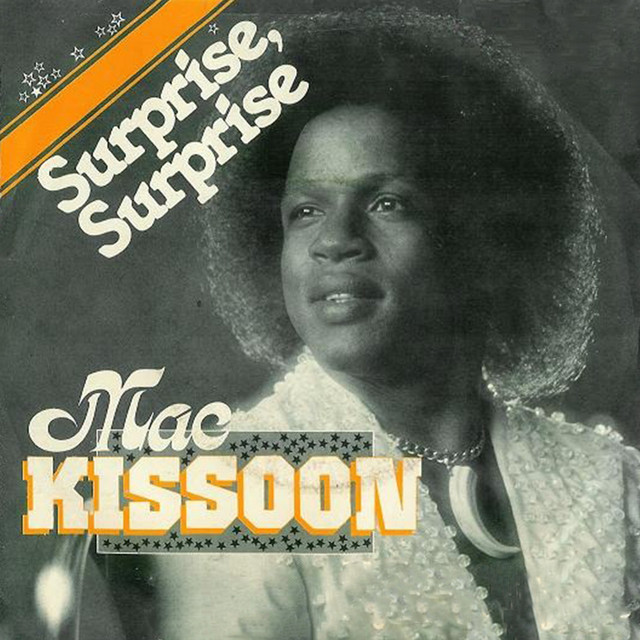 Mac Kissoon - Surprise` Surprise