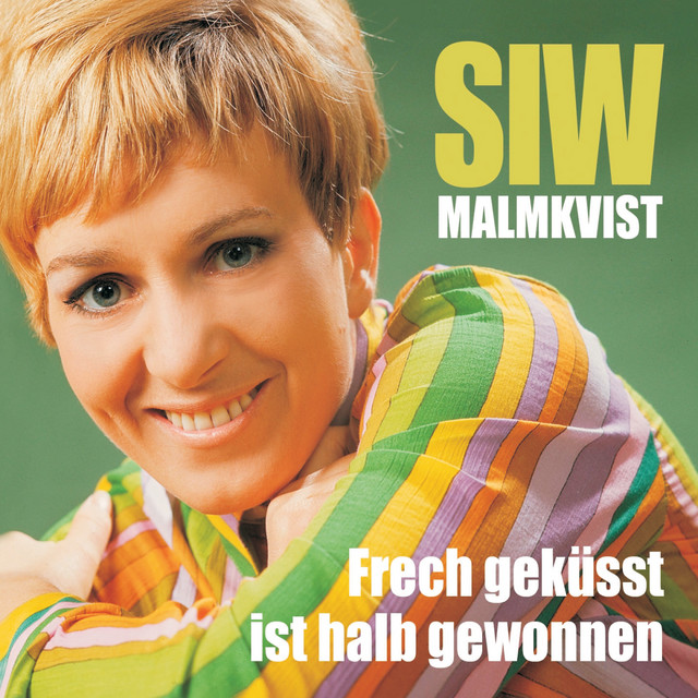 Siw Malmkvist - Kusse Nie Nach Mitternacht