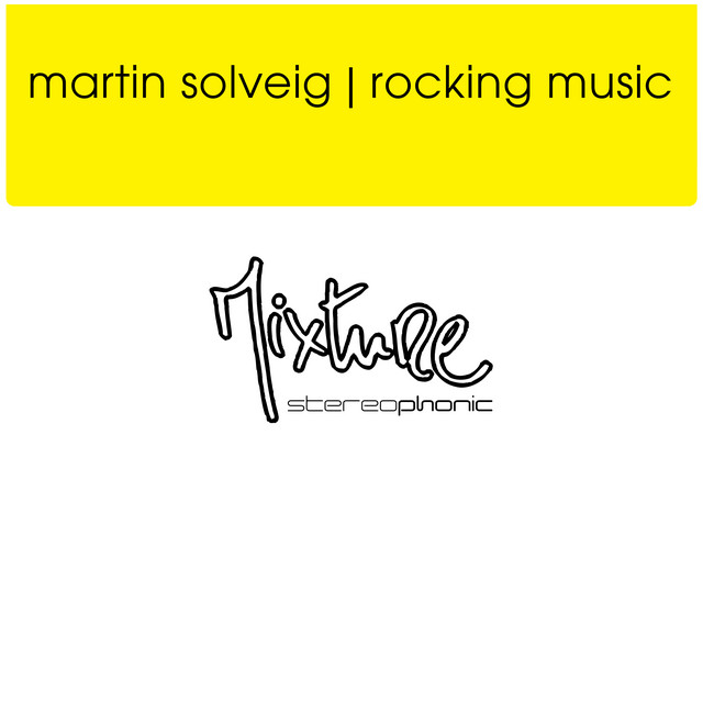 Martin Solveig - Rocking Music