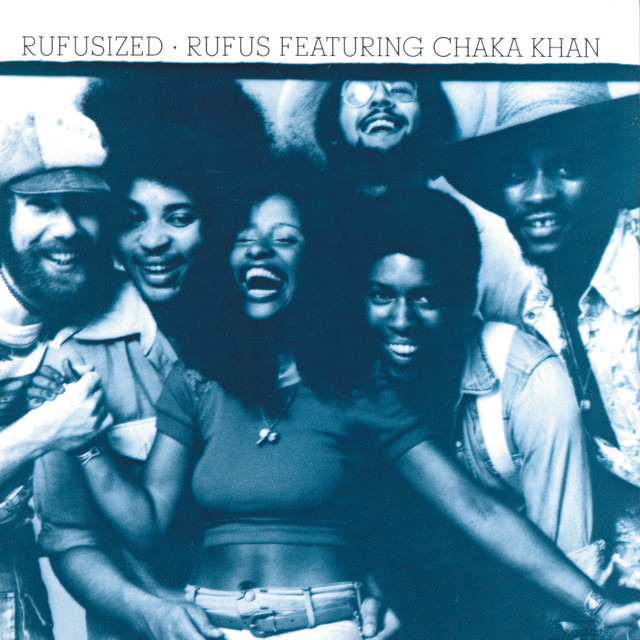 Rufus & Chaka Khan - Once You Get Started