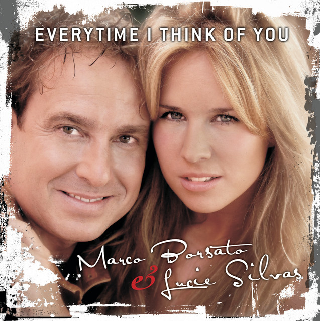 Marco Borsato & Lucie Silvas - Everytime I Think Of You