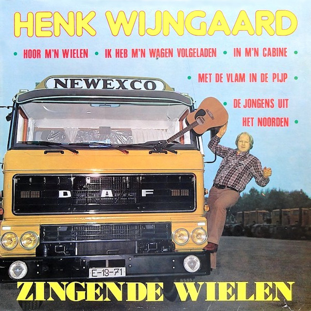 Henk Wijngaard - Ik Heb M`n Wagen Volgeladen