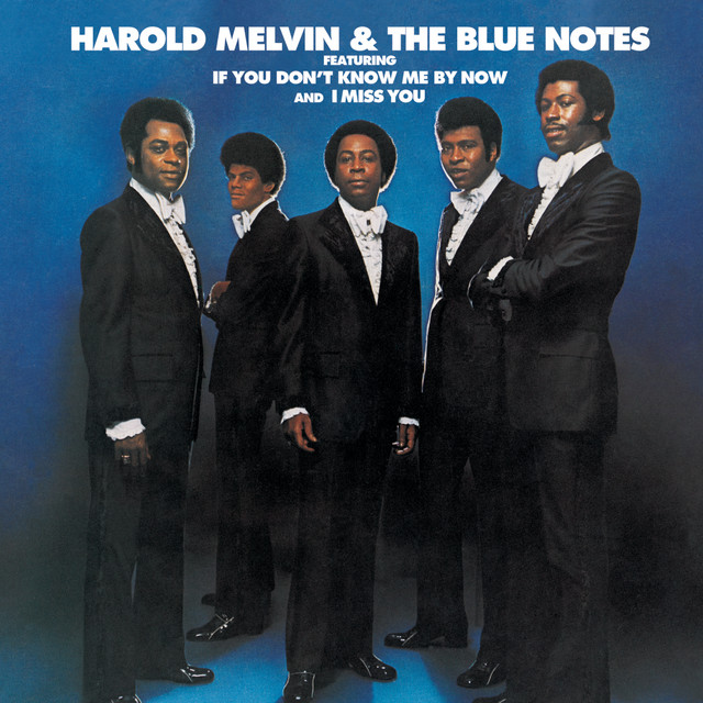 Harold Melvin & The Blue Notes - If You Don`t Know Me By Now