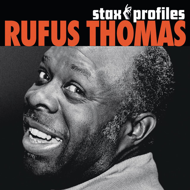 Rufus Thomas - Do The Funky Chicken