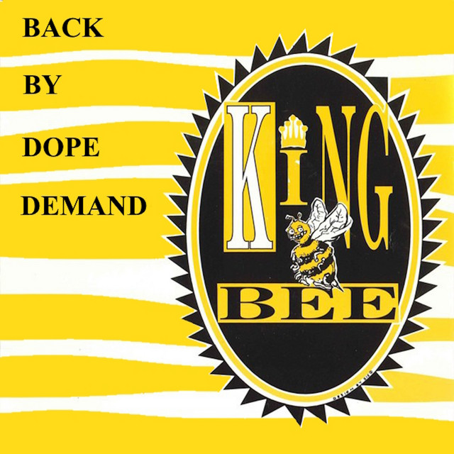 King Bee - Back By Dope Demand