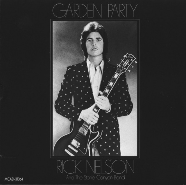 Rick Nelson and The Stone Canyon Band - Garden Party