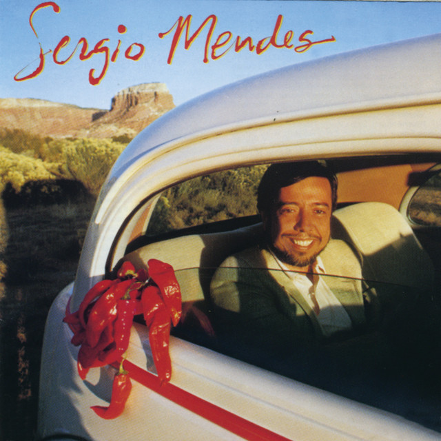 Sergio Mendes feat. Joe Pizzulo & Leza Miller - Never Gonna Let You Go