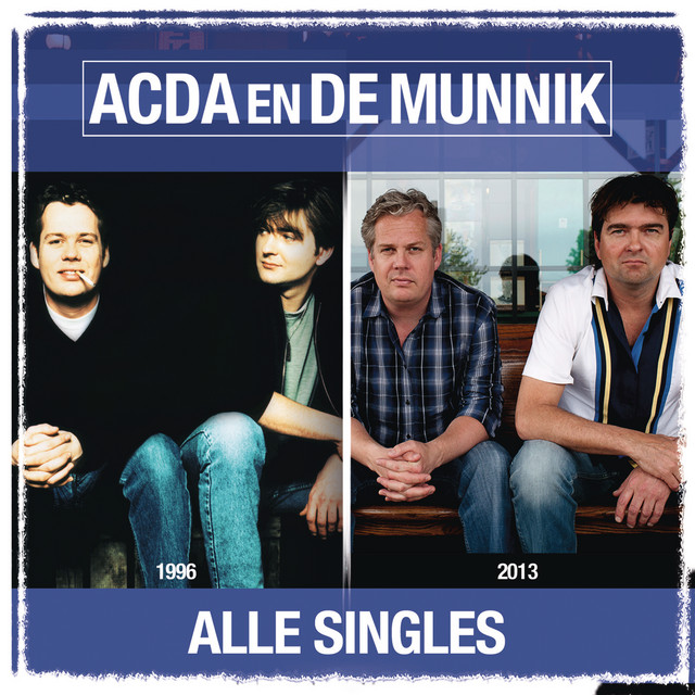 Acda en De Munnik - `t Is Stil (aan De Overkant)