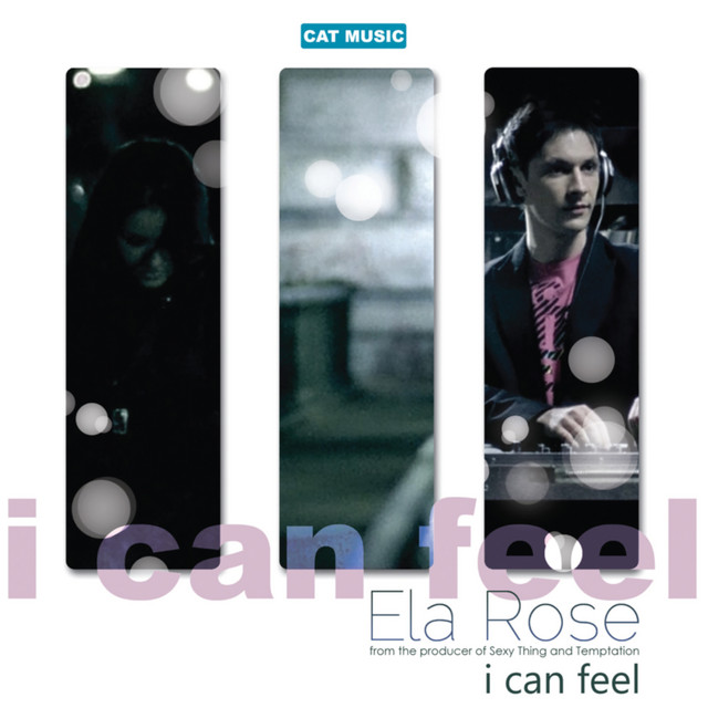 Ela Rose - I Can Feel