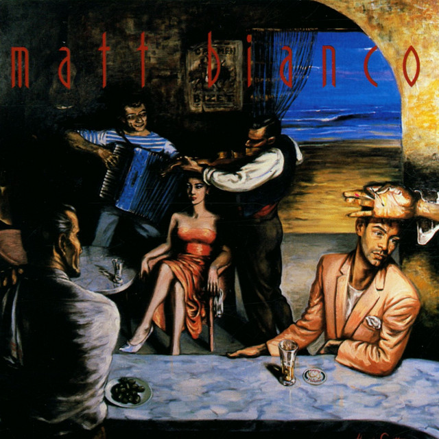 Matt Bianco - Just Can`t Stand It