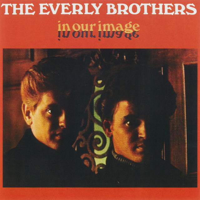 The Everly Brothers - I`ll Never Get Over You