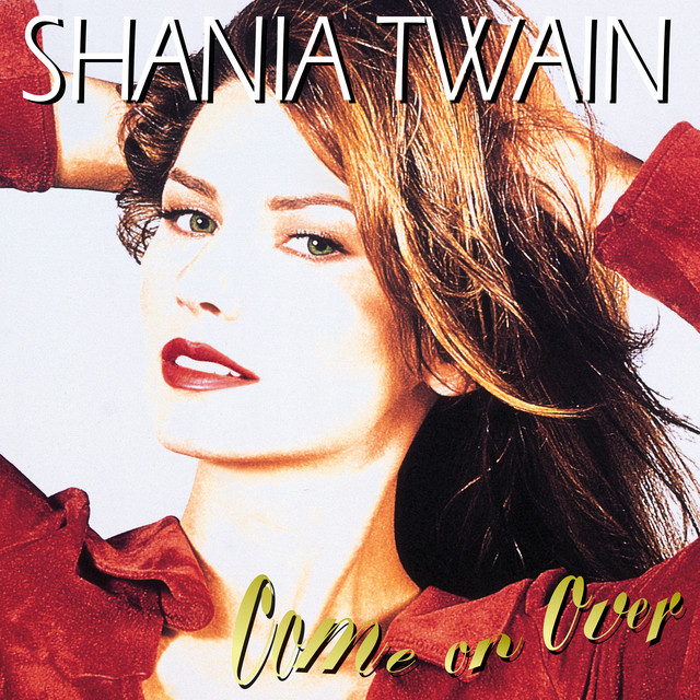 Shania Twain - You`re Still The One