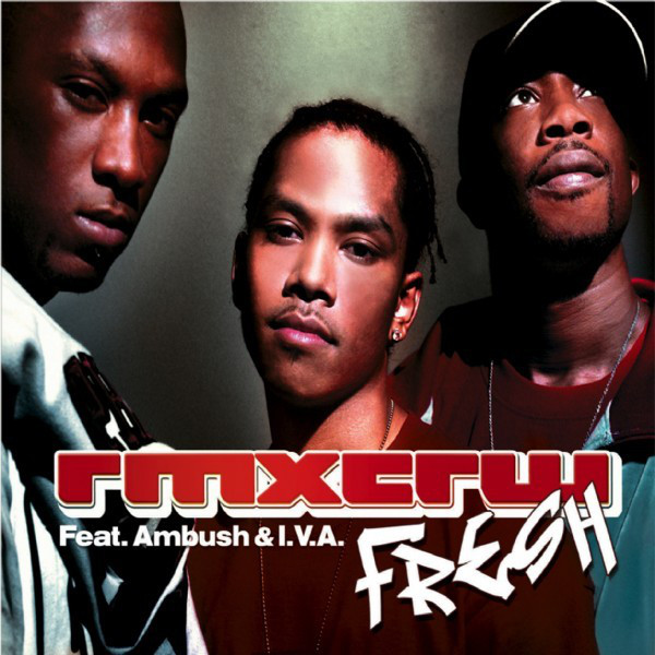 Rmxcrw feat. Ambush & I.V.A. - Fresh