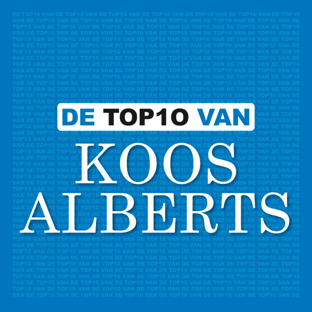 Koos Alberts - Eenmaal Kom Jij Terug
