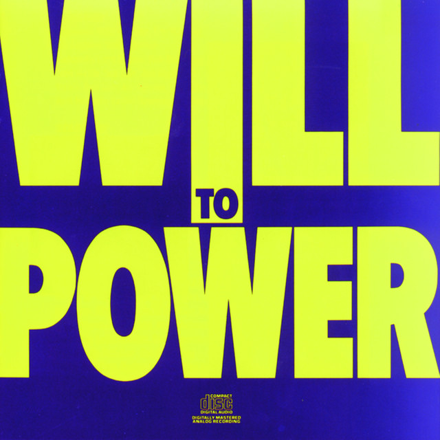 Will To Power - Freebaby - Baby I Love Your Way/freebird Medley