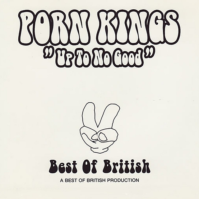 Porn Kings - Up To No Good