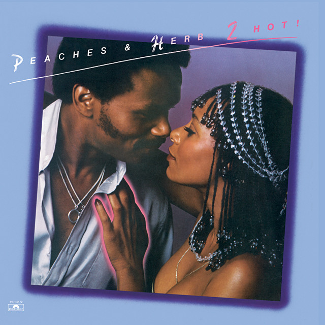 Peaches & Herb - We`ve Got Love