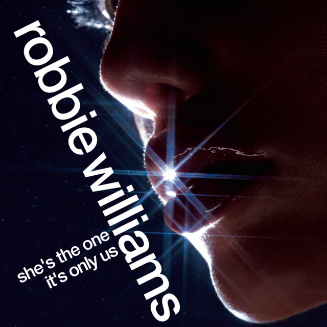 Robbie Williams - She`s The One / It`s Only Us