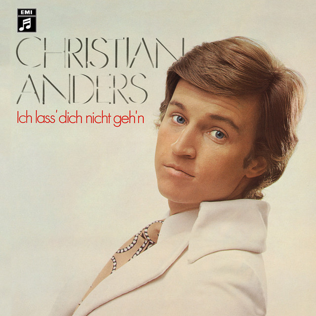 Christian Anders - Geh` Nicht Vorbei