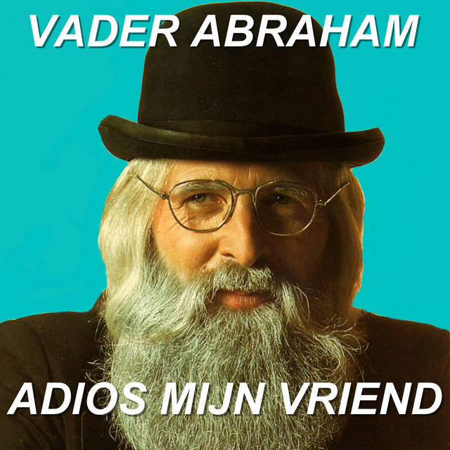 Corry Konings & Vader Abraham - Adios Mijn Vriend