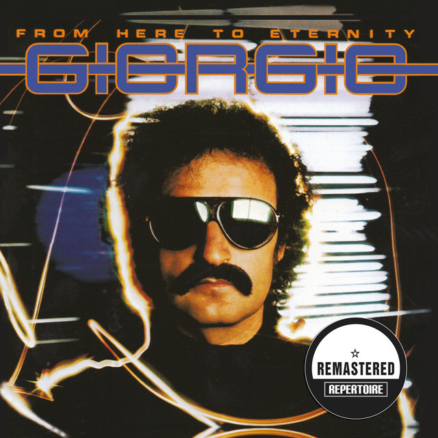 Giorgio Moroder - From Here To Eternity