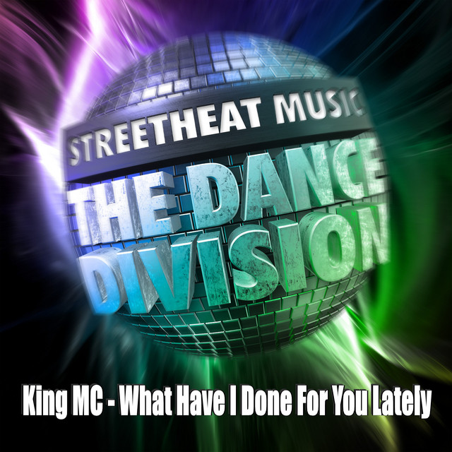 King MC feat. Screamin `K` - What Have I Done For You Lately? (rapp)