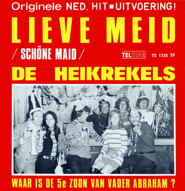 De Heikrekels - Lieve Meid (schone Maid)