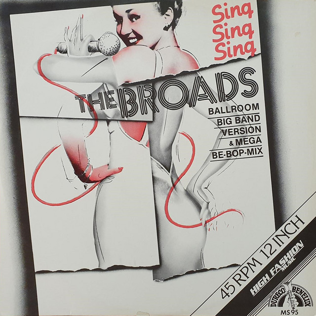 The Broads - Sing Sing Sing