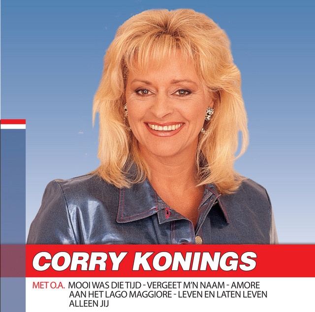 Corry Konings - Mooi Was Die Tijd