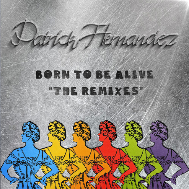 Patrick Hernandez - Born To Be Alive [re-mix `88]
