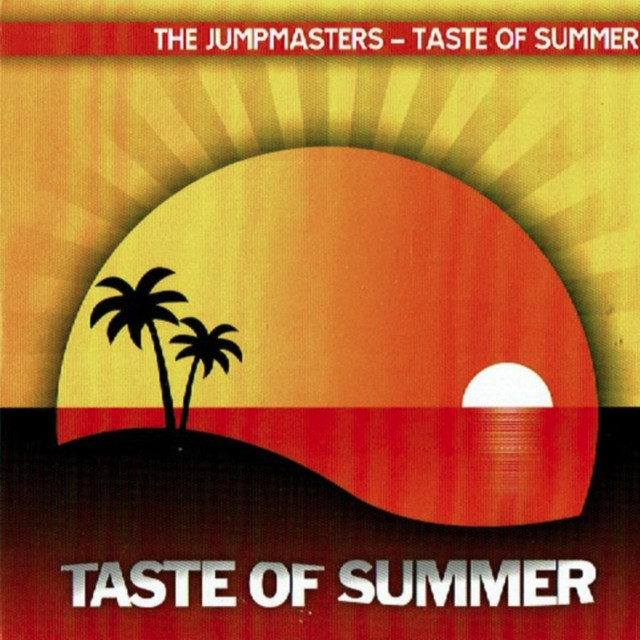 The Jumpmasters - Taste Of Summer