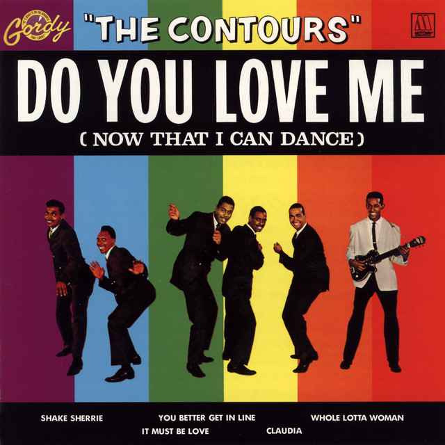 The Contours - Do You Love Me?