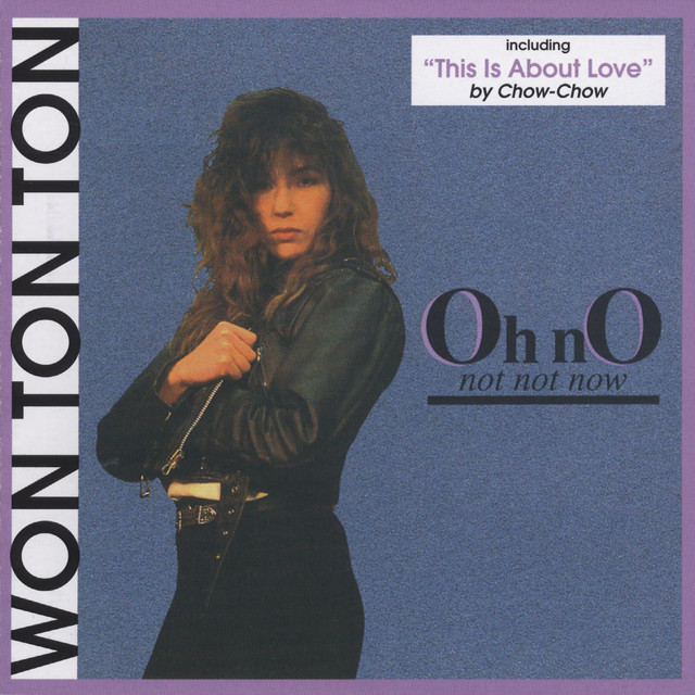 Won Ton Ton - I Lie And I Cheat