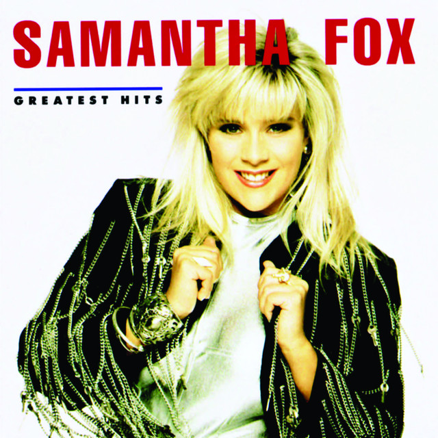 Samantha Fox - Touch Me (i Want Your Body)