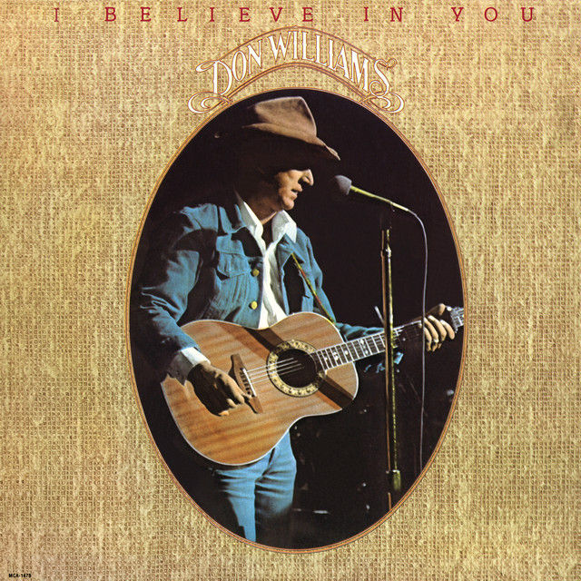 Don Williams - I Believe In You
