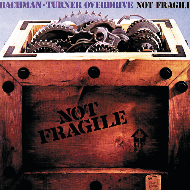 Bachman-Turner Overdrive - Roll On Down The Highway