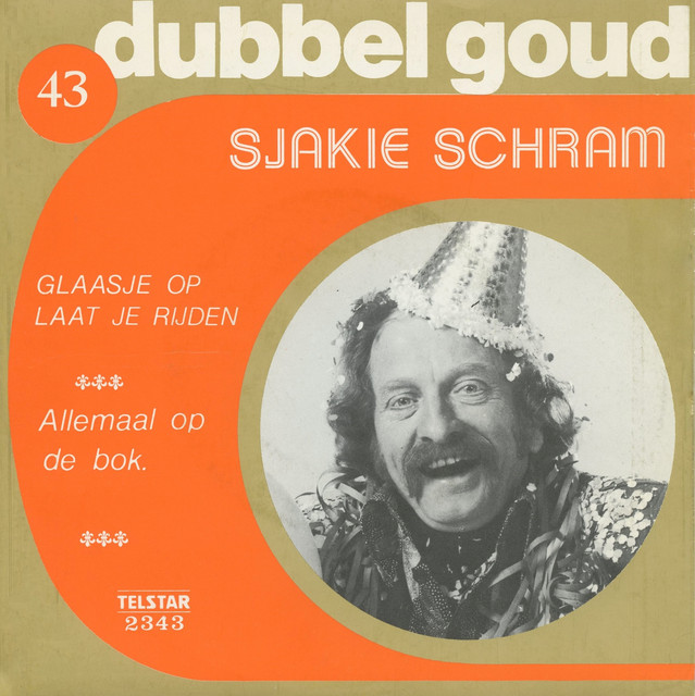 Sjakie Schram - Allemaal Op De Bok