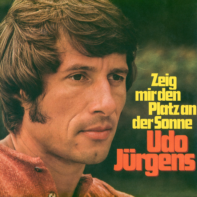 Udo Jurgens - Zeig Mir Den Platz An Der Sonne