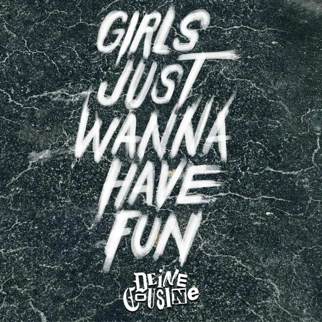 Bad Candy - Girls Just Wanna Have Fun