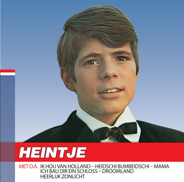 Heintje - Ik Hou Van Holland
