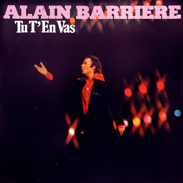 Alain Barriere - Tu T`en Vas