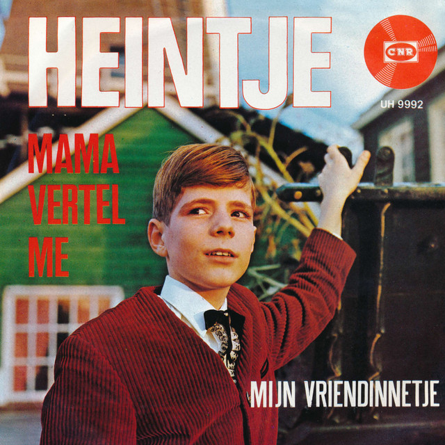 Heintje - Mijn Vriendinnetje / Mama Vertel Me