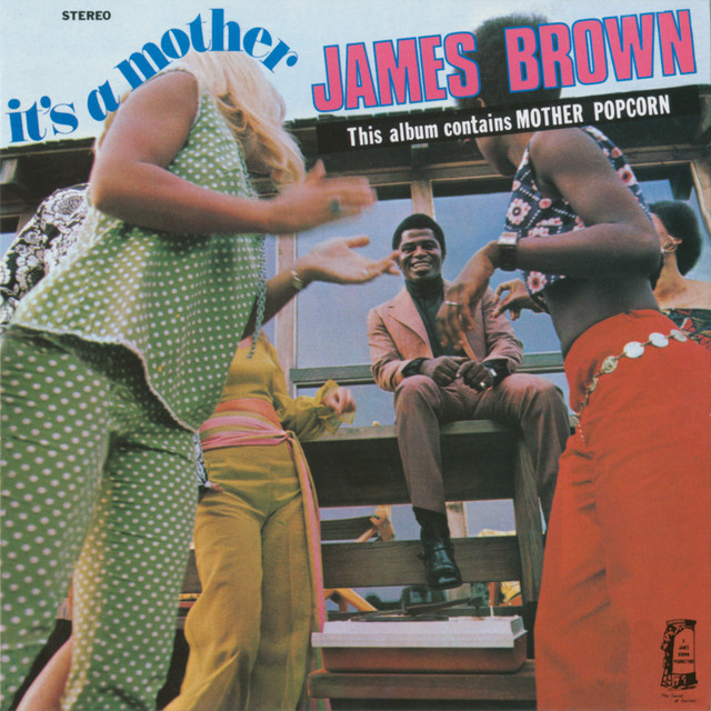 James Brown - Mother Popcorn Part 1