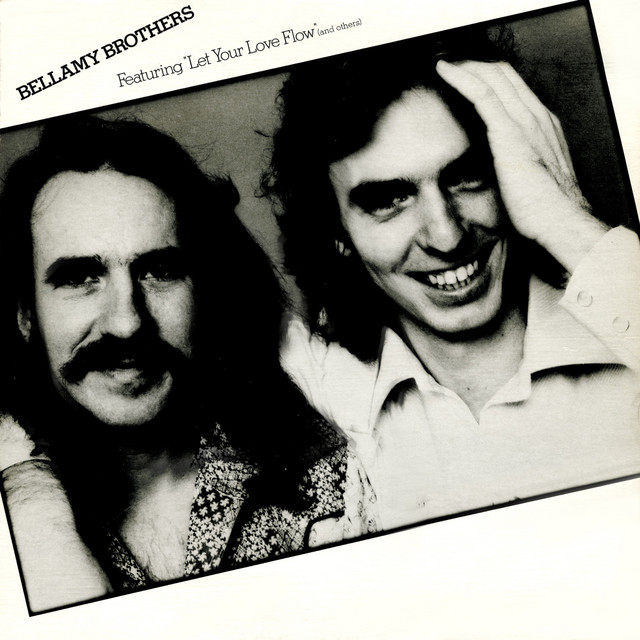 Bellamy Brothers - Let Your Love Flow