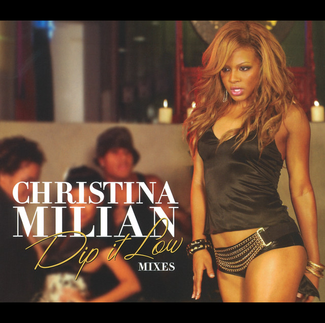 Christina Milian - Dip It Low