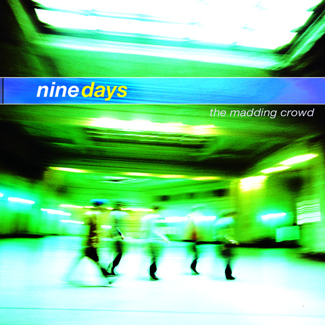Nine Days - Absolutely (Story Of A Girl)