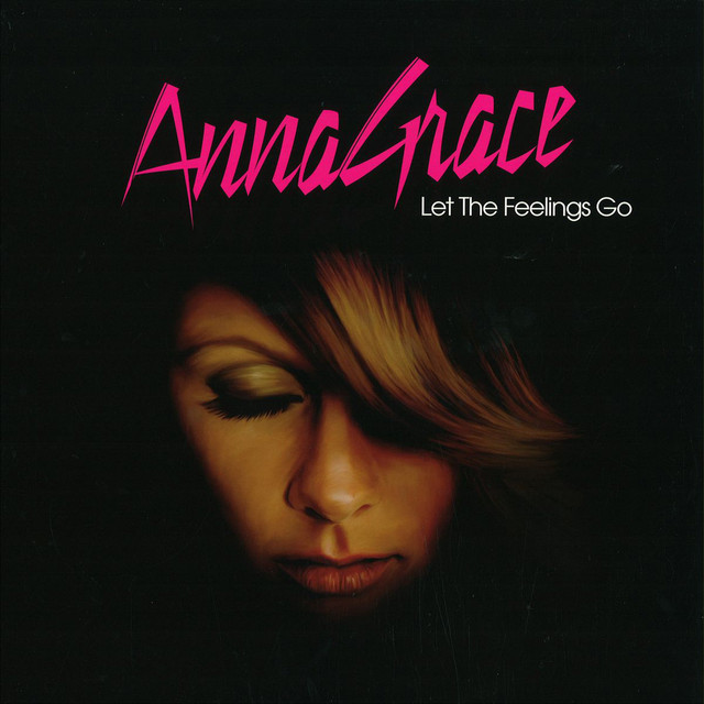 AnnaGrace - Let The Feelings Go