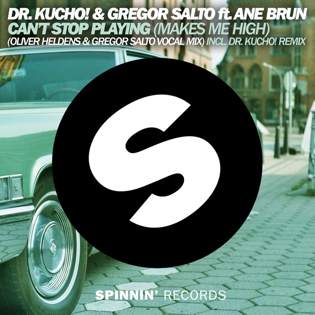 Dr. Kucho! & Gregor Salto - Can`t Stop Playing